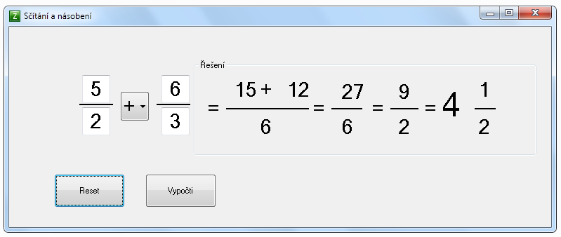 pole jsou umístěna u zlomkových čar. Po vyplnění čitatelů a jmenovatelů obou zlomků je nutné zvolit požadovanou operaci sčítání nebo odčítání.