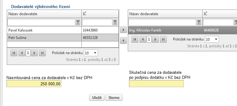 V případě ukončených Výběrových řízení a MINITENDRŮ je povinné vybrat jednoho nebo více dodavatelů a ke každému z nich uvést Nasmlouvanou cenu v Kč bez DPH.