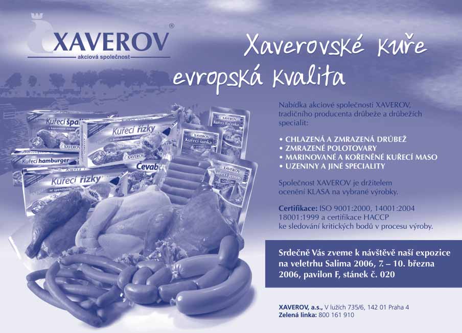 Potravinářský zpravodaj 3 / 2006 nabídky informace / 39 již 15 let Váš dodavatel potravinářských ingrediencí, jako např.