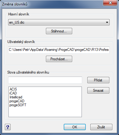 Uživatelský slovník je již instalován společně s progecadem, ten máte k dispozici vždy i bez nutnosti připojení k internetu.