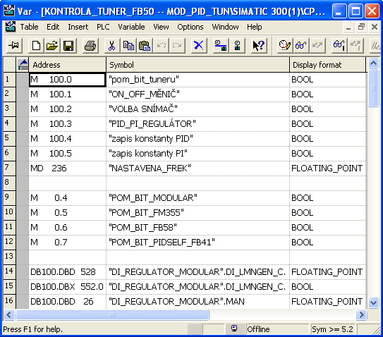 8. Testovací nástroje ve Step7 a B&R Automation Studiu Maximální velikost VAT tabulky je 1024 řádků. Lze také vkládat komentáře do řádku pomocí volby v menu Insert Comment Line. Obr. 8.