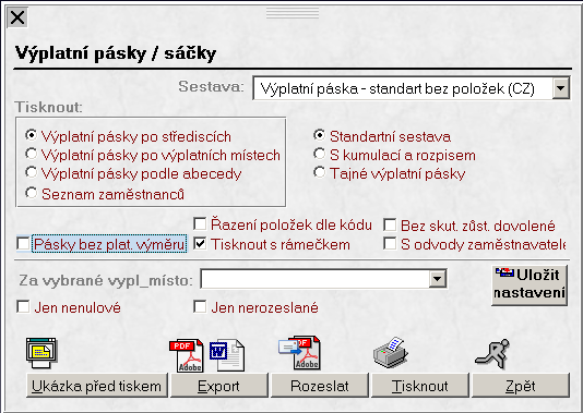 MZDY A PERSONALISTIKA 5-27 6. Výplatní sáčky/pásky V Ukázce před tiskem si zkontrolujete, jaký formát výplatního sáčku - výplatní pásky program nabízí.