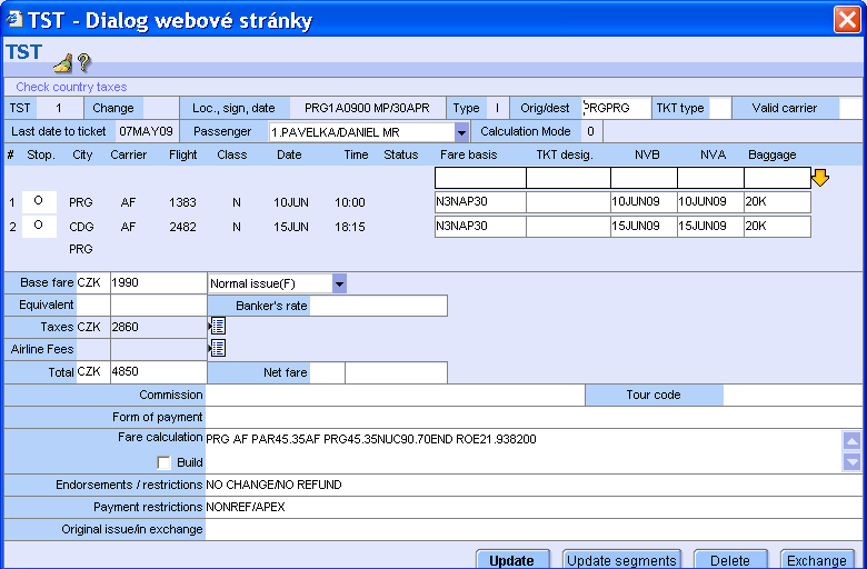 Nedílnou součástí masky jsou údaje o ceně letenky, celkový rozpis tax a příplatků, fare calculation.