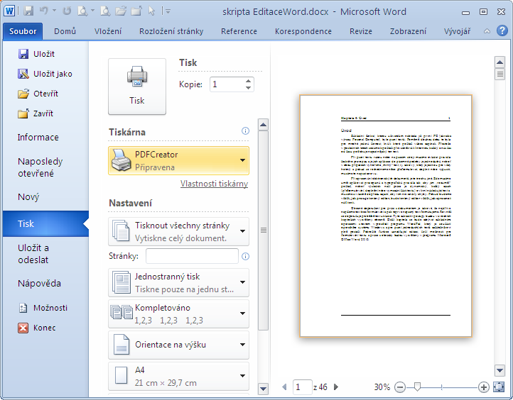 Kapitola 5: Microsoft Word 2010 38 Tisk a náhled Volba Tisk přepne zobrazení BackStage do náhledu a nastavení tisku. Zde je možné upřesnit rozsah stránek, orientaci papíru apod.