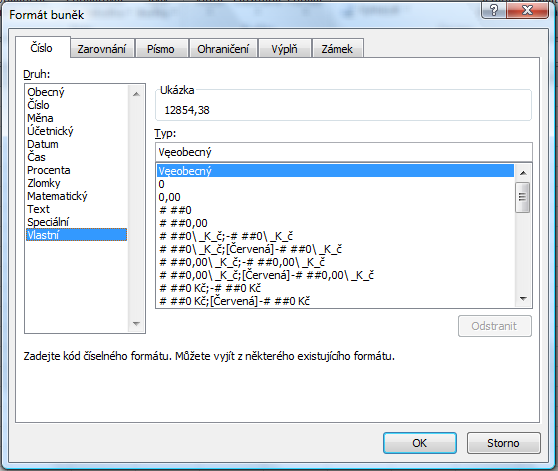 Vlastní formát buněk V nabídce vlastních formátů můžeme vybrat i