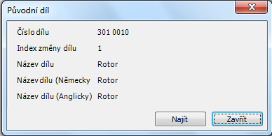 3 Menu 3.1 Menu Soubor Slouží především k definování podmínek způsobu zobrazení již zadaných dat. Obsahuje důležitou funkci pro sledování pohybu Dílu v systému Palstat CAQ. 3.1.1 Menu Soubor / Moduly Otevře okno Použití dílu v modulech PALSTAT CAQ, kde se zobrazují záznamy odkazující se na vybraný díl z ostatních modulů PALSTAT CAQ.