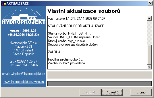 Obr. 98 Okno pro Aktualizaci Vytvoření zálohy Pro pokračování potvrdit tlačítkem Provést Obr.