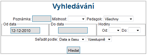 Tvorba aplikace 65 Obr. 19. Ukázka vyhledávání. Vyhledávání jsem pak pojal stylem skládačky, tj. jako první si uvedu výběr tabulek z databáze, které budu potřebovat a ten jsem si uloţil do proměnné.