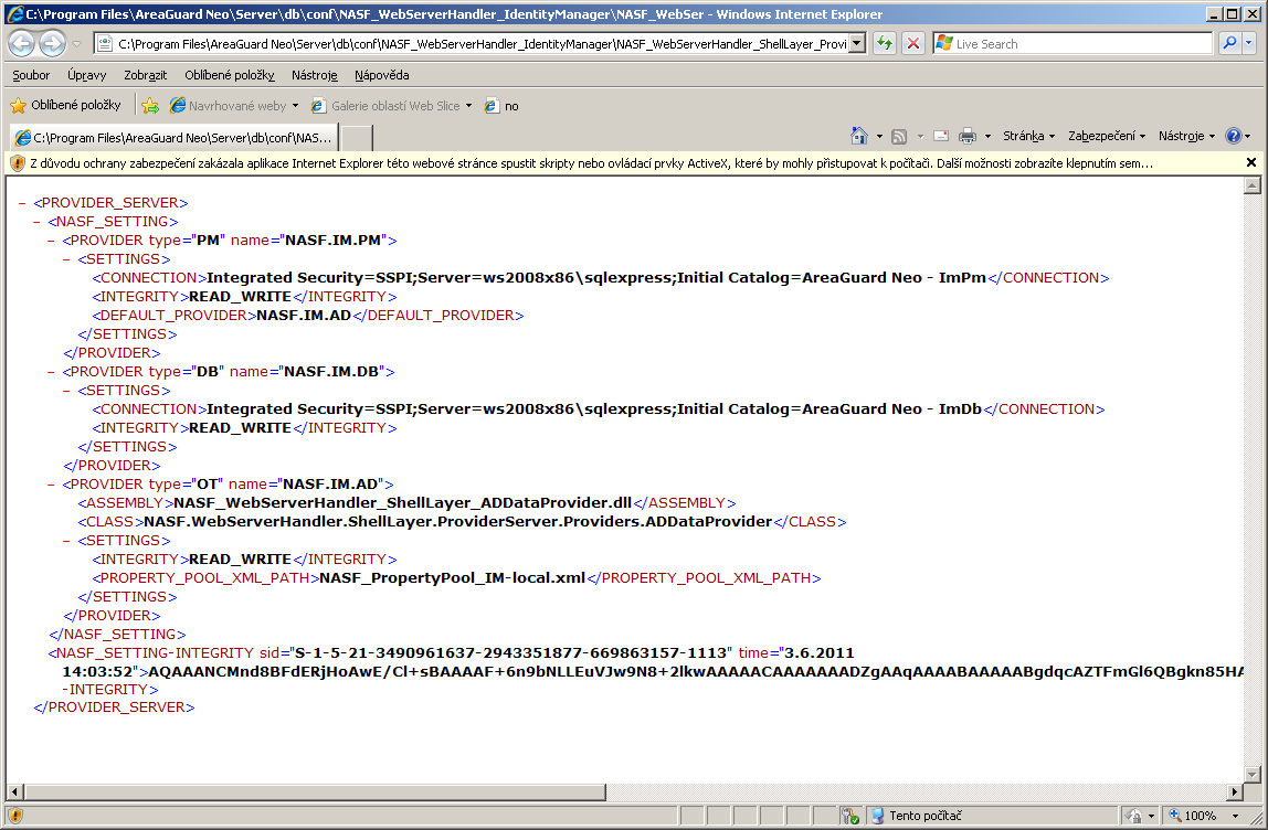 C:\Program Files\AreaGuard Neo\Server\db\conf\NASF_WebServerHandler_IdentityManager\ NASF_WebServerHandler_ShellLayer_ProviderServer_IM-local.