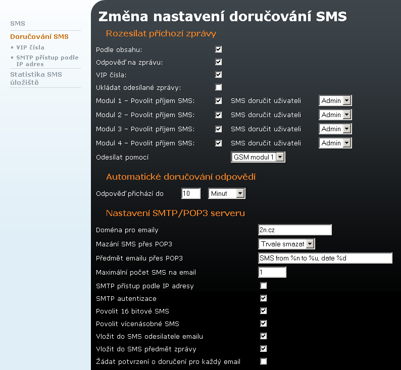 SMS 4.2 Telefonní číslo příjemce: číslo, na které bude SMS odeslána. Zpráva (bez diakritiky): text SMS zprávy se píše bez diakritiky.