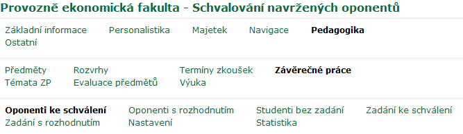 b) Vedoucí katedry a Děkan vstupuje do procesu schvalování prací přes manažerskou nadstavu portál vedoucího.