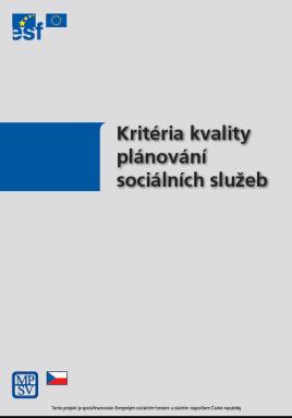 METODIKA PRO KOMUNITNÍ PLÁNOVÁNÍ SOCIÁLNÍCH SLUŽEB V ORP PÍSEK (49 OBCÍ) Základem tvorby doporučení pro komunitní plánování na území ORP Písek (49 obcí) byly oficiální doporučené podklady: Metodika