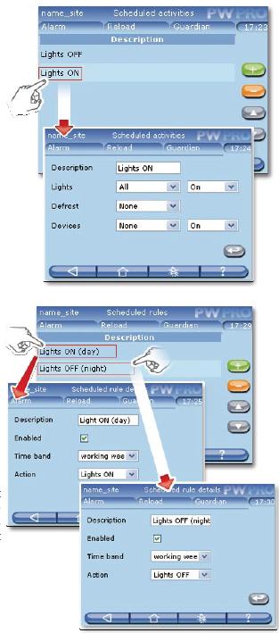 12. Plánovač 3 Vraťte se do menu RULE (PRAVIDLO) CONFIGURATION ACTIONS (KONFIGURACE ČINNOSTÍ) SCHEDULED ACTIVITIES (PLÁNOVANÉ ČÍNNOSTI) menu: zadejte požadované činnosti (pro celou instalaci nebo jen