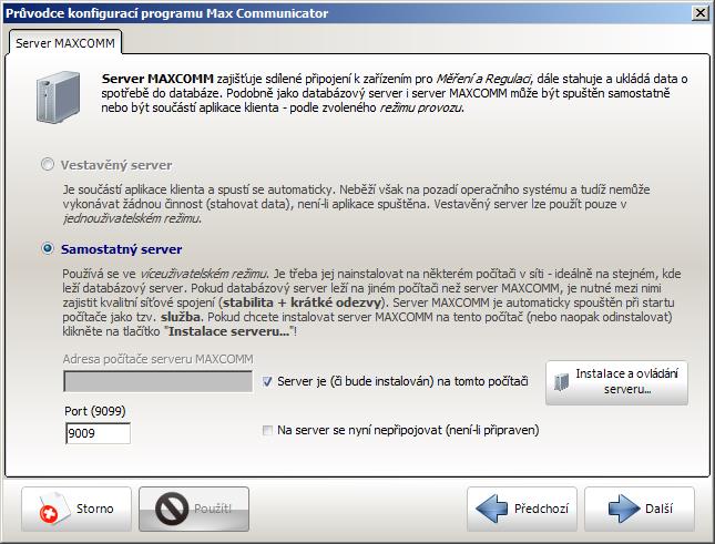6. Vzhledem k tomu, že nyní konfigurujeme server MAXCOMM z místního klienta,