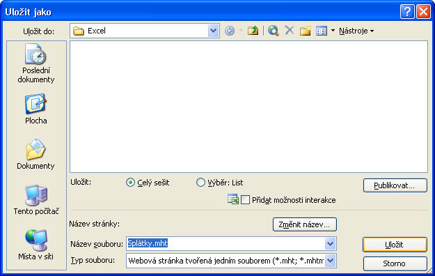 174 Microsoft Office Excel 2003 Obrázek 10-1: Dialogové okno Uložit jako při ukládání webové stránky 3.