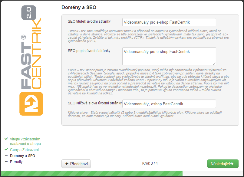 Krok 3 Domény a SEO SEO titulek - titulek - tzv. title umožňuje upravovat titulek a případně ho doplnit o vyhledávaná klíčová slova, která se vztahují k dané stránce.