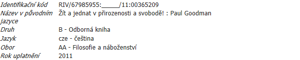 Příklady posouzení výsledku Výsledek neodpovídá definici druhu.