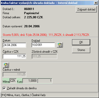 133 Ještě je potřeba doúčtovat částku skonta (sleva na faktuře za včasnou úhradu). Najeďte si tedy na příslušnou fakturu v seznamu faktur a klikněte na tlačítko Uhradit - Interní doklad.