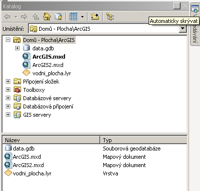 Přidání vrstvy V pravé části aplikace ArcMap klikněte na záložku Katalog, který představuje jakýsi průzkumník systému ArcGIS, sloužící ke správě dat.