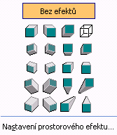 Po kliknutí na tlačítko Prostorový styl se rovněž rozbalí nabídka, ve které můžeme zvolit takový prostorový efekt, jaký potřebujeme.