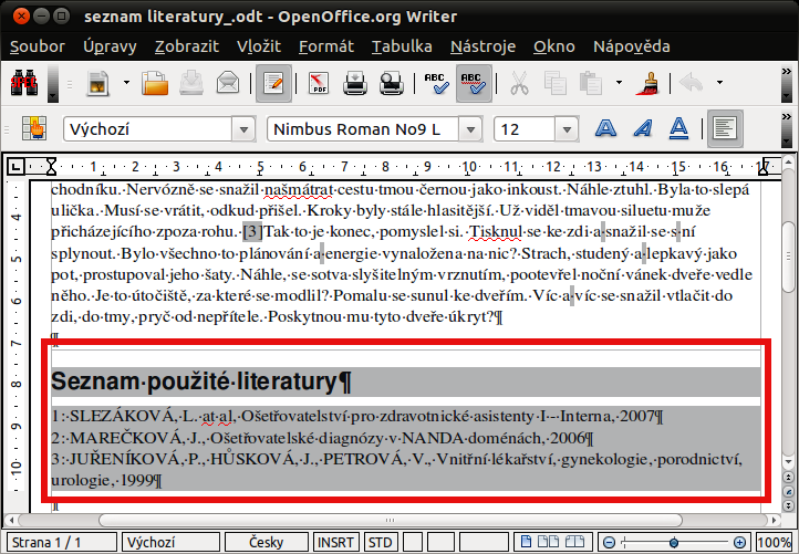 použité literatury (na Obr. 48 je to první řádek červeně orámované oblasti), (na Obr. 53 je orá mováno červeně). Pole Typ definuje druh generovaného pole (na Obr. 53 je orámováno modře).