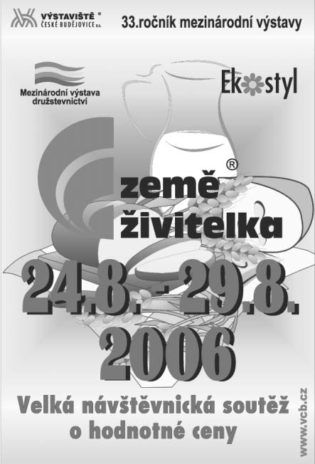 12 / nabídky informace Potravinářský zpravodaj 8 / 2006 Pšeničná mouka hladká Cena za vítězství v soutěži o nejlepší pekařskou mouku roku 2006 konané na Dnech chleba v Pardubicích. Je to již 5.