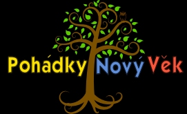 Pohádky Nový Věk Další pohádky naleznete na oficiálních stránkách: www.pohadkynovyvek.