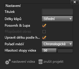 Zadaná nastavení se použijí při příštím generování filmu. Tlačítko nastavení videa umožňuje nastavit možnosti časové osy, které se použijí, když produkci přenesete do Filmového editoru.