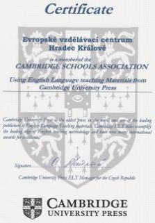 Jazykové certifikace pro Vás Cambridge Pokročilosti: Ceny: A2 znalí začátečníci KET B1 středně pokročilí PET B2 pokročilí FCE C1 znalost lektora CAE C2 znalost rodilého Brita CPE KET Kč 2.