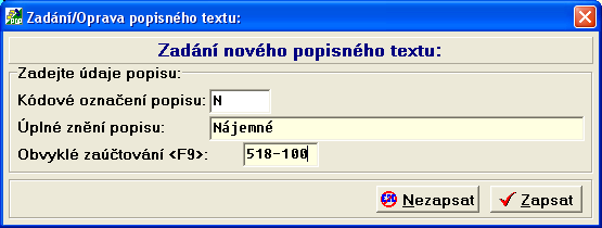 45 Nyní už jen stačí vyplnit "Úplné znění popisu" a obvyklé zaúčtování. 3) Datumy. Program dokáže po stisku klávesy <F12> dosadit (systémové) dnešní datum.