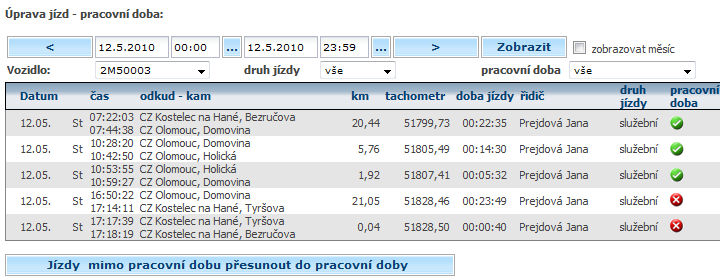 4.17 Úprava jízd pracovní doba Tento nástroj lze pouţít pro posunutí jízd do pracovní doby vozidla (pokud je u vozidla definována pracovní doba v Nastavení/Vozidla).