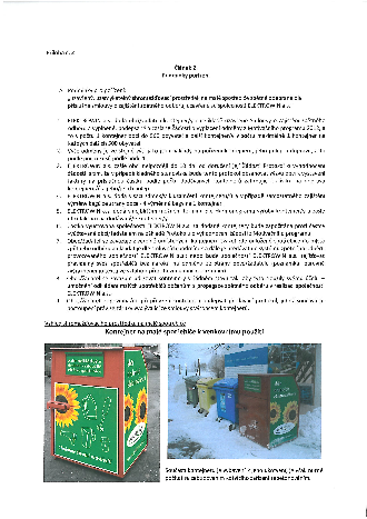 Sběr elektroodpadu Někteří z vás možná zaregistrovali, že se z parkoviště naproti kostela ztratil červený kontejner na sběr drobného elektroodpadu.