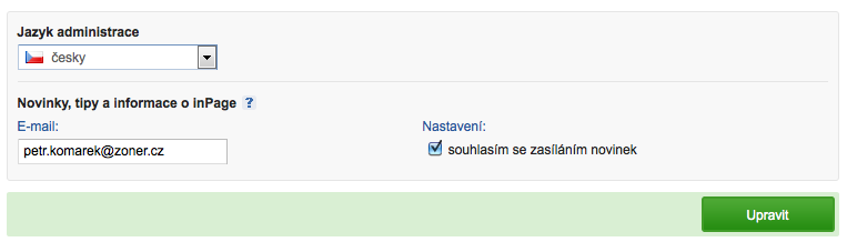 Nastavení účtu u inpage Poznámka: Abyste zamezili uhodnutí hesla různými automatickými roboty snažícími se dostat do administrace vašeho webu, volte heslo takové, které bude obsahovat malá i velká