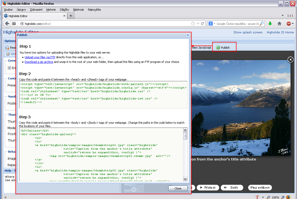 Obr. 25 Fotogalerie Highslide - závěrečný krok editoru s výsledným vygenerovaným kódem Zdroj: http://highslide.com Následně je třeba provést tři popsané kroky.