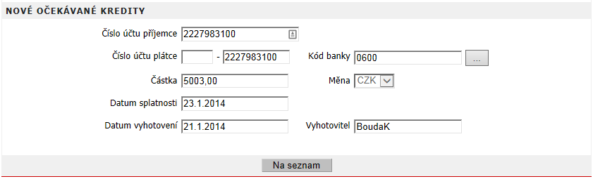 Částka: zadejte částku od/do, podle které chcete filtrovat platby (např. 1000-50000). Datum splatnosti: zadejte datum od/do.