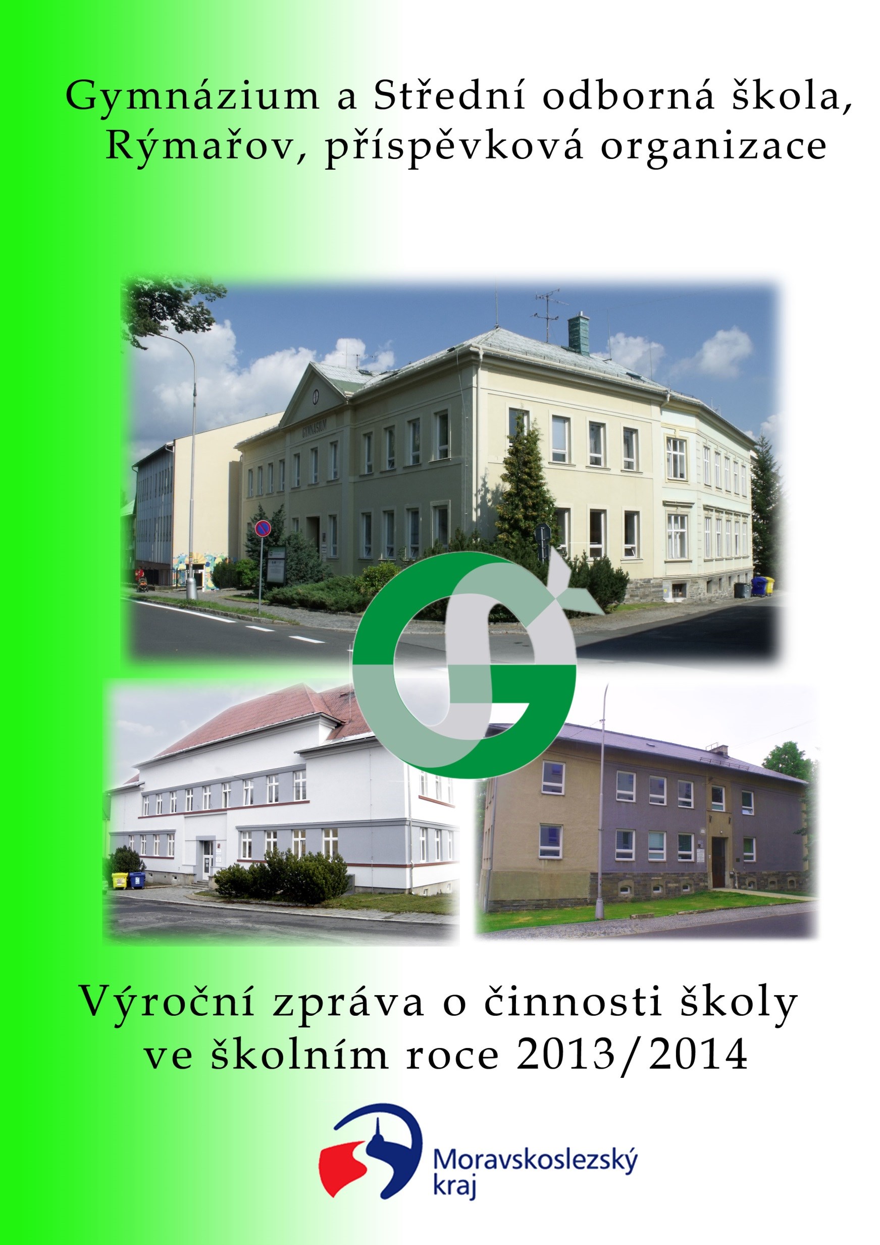 Výroční zpráva o činnosti školy ve školním roce 2013/2014 Gymnázium a