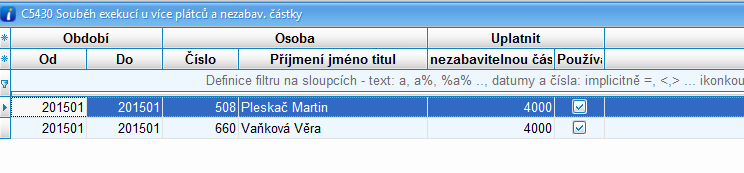 1) V modulu Osoby/OPERACE/Insolvence aktualizace dle insolvenčního rejstříku 2) Modul Osoby/sestavy/srážky/5MEO dle osoby/008 Insolvence kontrolní sestava zaměstnanců na insolvenci Nastavení