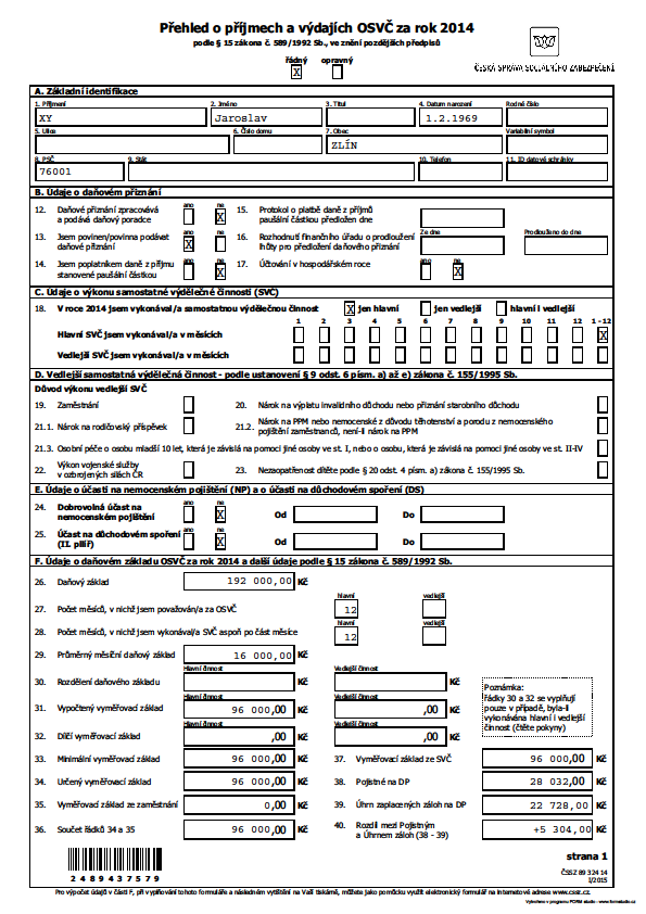 PŘÍLOHA P XI: PŘEHLED O PŘÍJMECH A VÝDAJÍCH OSVČ ZA ROK 2014,