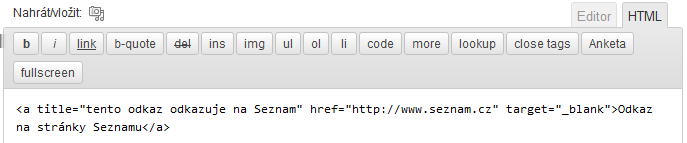 Obrázek 4: Vložení odkazu do příspěvku nebo stránky pomocí vizuálního editoru. Přepnutím záložky z vizuálního editoru do HTML editoru můžeme vidět jak vypadá zdrojový kód námi vytvořeného odkazu (Obr.