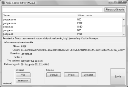 212 Cross-Site Scripting v praxi Útočník se ale může také přihlásit k webové aplikaci a obdržené cookie naimportovat do svého webového prohlížeče.