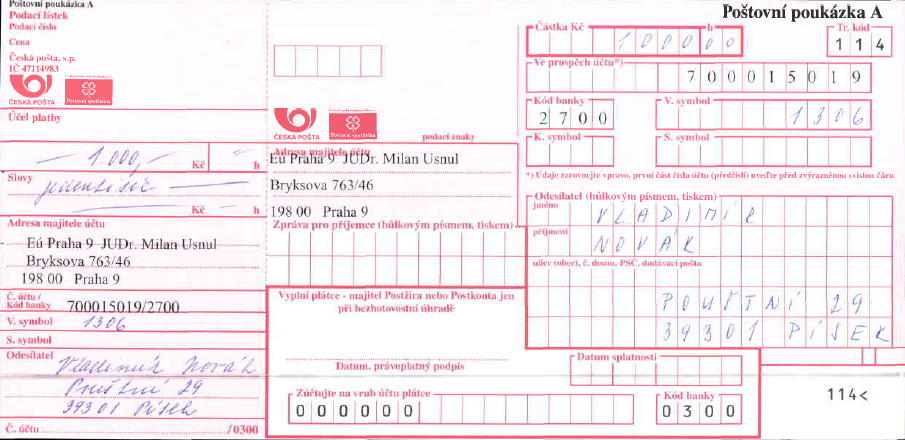 Hotovostní operace u pošty Jestliže se pohyb hotových peněz uskutečňuje prostřednictvím pošty, hovoříme o posílání peněz. K posílání peněz slouží poštovní poukázky.