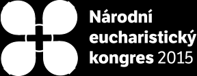 han Národní eucharistický kongres 2015 postřehy z katechezí v lednu V rámci přípravy na NEK 2015 probíhají v naší farnosti na více místech katecheze, které jsou doprovázeny diskuzí a osobními