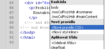 3. V selektoru značek ve spodní části okna dokumentu vyberte <body.twocolfixlthdr> Panel Vlastnosti je rozdělen do dvou částí: HTML a CSS.