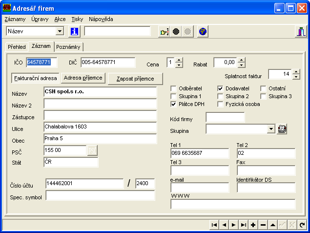 Servis 17 Správce. Tuto roli má po nainstalování programu přiřazeno uživatelské jméno SYSTEM, které má heslo manager.