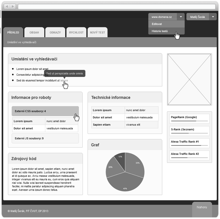 4.2. Návrh uživatelského rozhraní Obrázek 4.1: Prototyp uživatelského rozhranní 4.2 Návrh uživatelského rozhraní Při návrhu uživatelského rozhraní je nutné klást důraz na uživatelskou přívětivost.