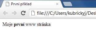 Obr. 3 Titulek www stránky 2. Tělo dokumentu <body>. Vše co je uvozeno počáteční a koncovou značku tagu <body> se zobrazí jako obsah www stránky v internetovém prohlížeči.