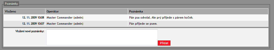 Poznámky rezervace Pod rezervací služeb je možné vkládat poznámky o průběhu rezervace. Každý operátor může vložit k rezervaci poznámku.