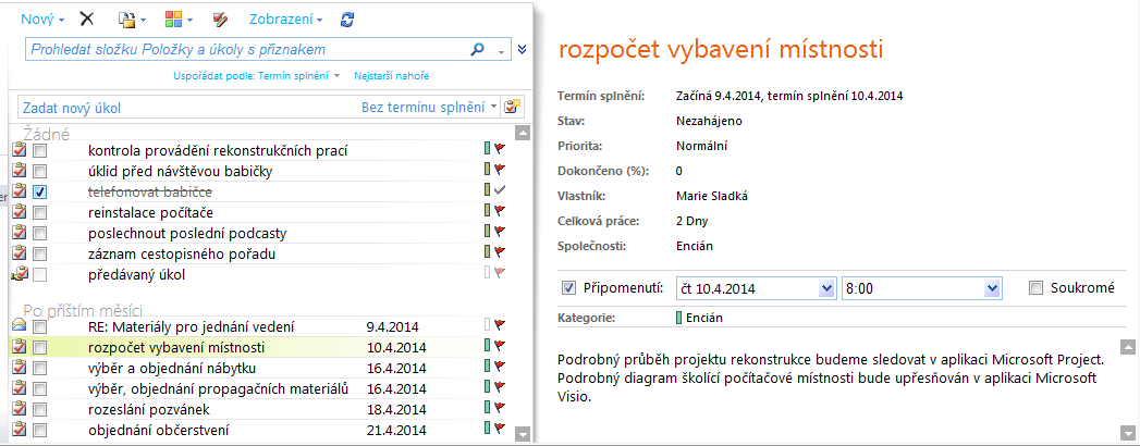 Kapitola 3: Exchange 170 OBR. 3-36: ÚKOLY V OUTLOOK WEB APP Poznámky Možnosti Outlook Web App Přidání účtu na mobil Pošta na mobilu Označit jako splněný: Označí vybraný úkol jako splněný.