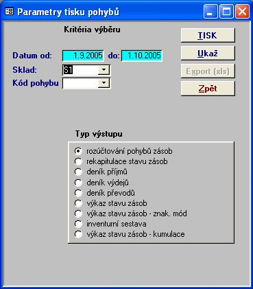 Kritéria výběru Datum od: do: Sklad: Kód pohybu: Typ výstupu rekapitulace pohybu zásob rekapitulace stavu zásob deník příjmů deník výdejů deník převodů výkaz stavu zásob výkaz stavu zásob znak mód