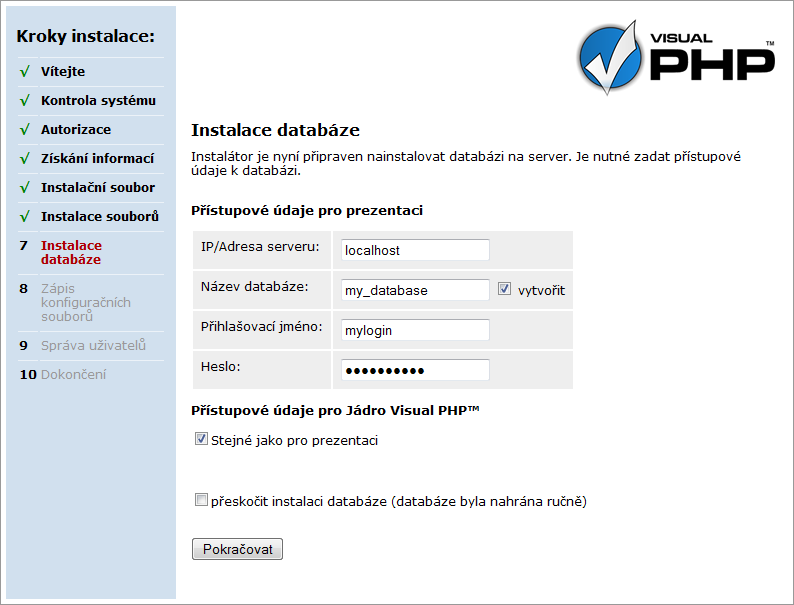 28 Visual PHP Developer Guide Nyní je třeba zadat přístupové údaje k databázi. Je možné oddělit databázi jádra Visual PHP od databáze samotné prezentace.